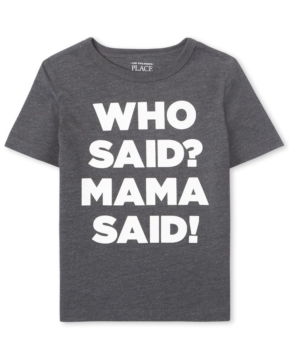 s Baby And Toddler Boys Mama Said Graphic Tee - Gray T-Shirt - The Children's Place
s Baby And Toddler Boys Mama Said Graphic Tee - Gray T-Shirt - The Children's Place