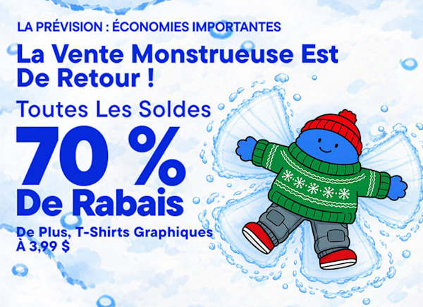 Un monstre bleu vêtu d'un pull vert et d'un chapeau rouge se tient à côté d'un texte bleu vif annonçant une réduction de 70 % sur un fond bleu clair glacé. | PRÉVISIONS : Liquidation EXCEPTIONNELLES ! La vente des monstres est de retour ! Tout est à -70 %