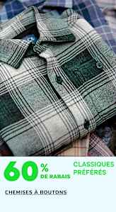 L'image montre une pile de chemises à carreaux, avec des motifs de différentes nuances de vert et de blanc, ainsi qu'un texte superposé faisant la promotion des « Classiques préférés » et des « Hauts tissés ».
