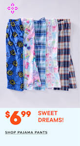A collection of colorful and patterned pajama pants, including designs with smiley faces, plaid, and floral prints, displayed on a plain white background with a price tag of $6.99 for "Sweet Dreams!" pajama pants.