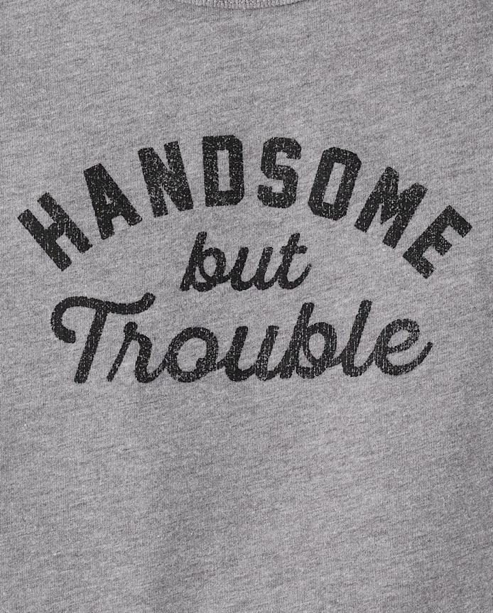 Baby And Toddler Boys Handsome But Trouble Graphic Tee