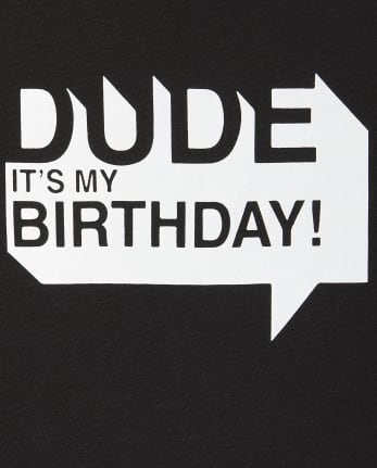 Camiseta gráfica de manga larga para niños pequeños "Dude It's My Birthday"