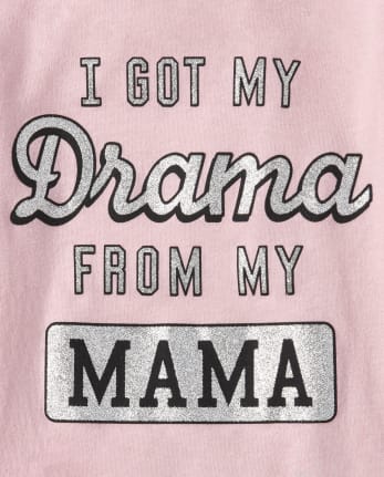 I Got My Drama From My Mama T-Shirt I Got My Drama From My Mama T-Shirt