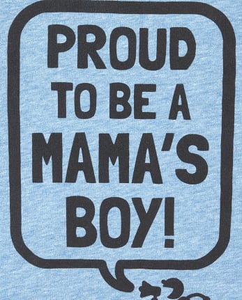 Baby And Toddler Boys Short Sleeve 'Proud To Be A Mama's Boy