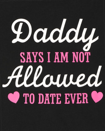 Baby And Toddler Girls Daddy Says Graphic Tee