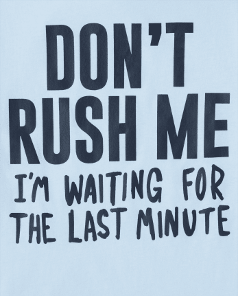 Boys Don't Rush Me Graphic Tee