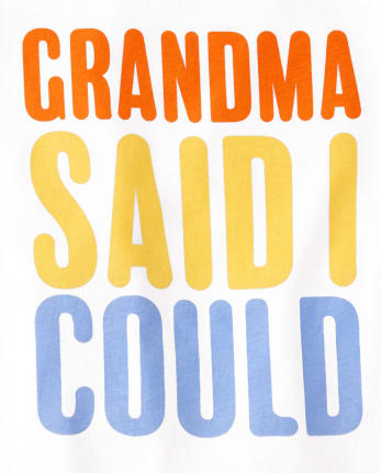 Baby And Toddler Boys Grandma Said Graphic Tee