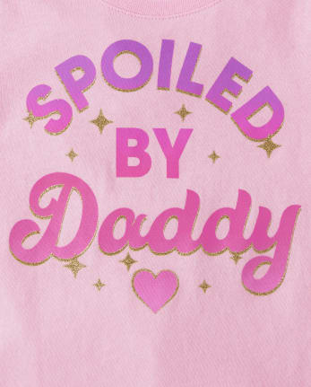 Baby And Toddler Girls Spoiled By Daddy Graphic Tee