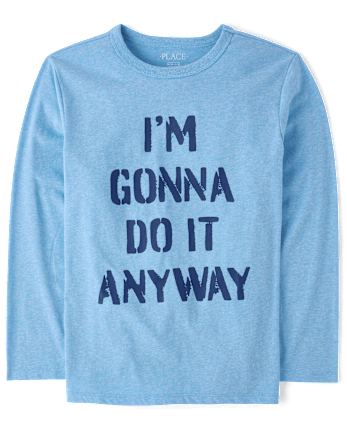 Boys I'm Gonna Do It Anyway Graphic Tee