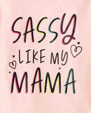 Baby And Toddler Girls Sassy Like My Mama Graphic Tee