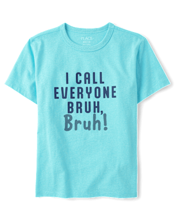 Boys Call Everyone Bruh Graphic Tee