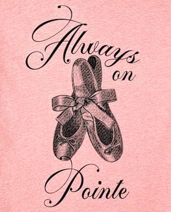 Girls Always On Pointe Graphic Tee