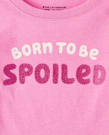 Baby And Toddler Girls Spoiled Graphic Tee