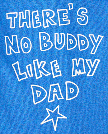 Baby And Toddler Boys No Buddy Like Dad Graphic Tee - GLASS BLUE CL