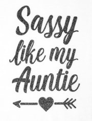 Baby And Toddler Girls Glitter Sassy Auntie Graphic Tee