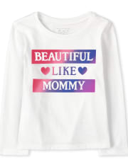 Baby And Toddler Girls Beautiful Like Mommy Graphic Tee