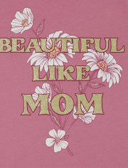 Girls Beautiful Like Mom Graphic Tee