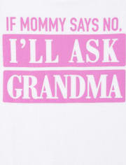 Baby And Toddler Girls Ask Grandma Graphic Tee