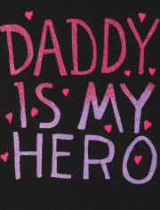 Baby And Toddler Girls Daddy Is My Hero Graphic Tee