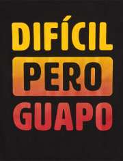 Camiseta estampada Dificil Pero Guapo para bebés y niños pequeños
