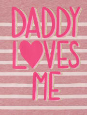 Baby and Toddler Girls Daddy Loves Me Graphic Tee