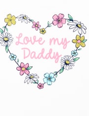 Baby And Toddler Girls Daddy Graphic Tee