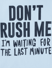 Boys Don't Rush Me Graphic Tee