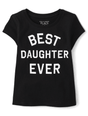 Baby And Toddler Girls Best Daughter Ever Graphic Tee
