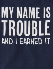 Baby And Toddler Boys Name Is Trouble Graphic Tee