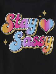 Baby And Toddler Girls Stay Sassy Graphic Tee