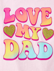 Girls Love My Dad Graphic Tee