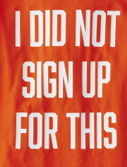 Boys Did Not Sign Up Graphic Tee