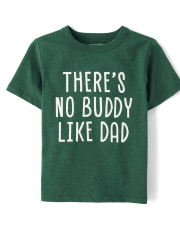 Baby And Toddler Boys No Buddy Like Dad Graphic Tee