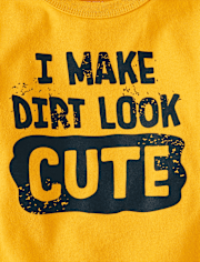 Baby And Toddler Boys I Make Dirt Look Cute Graphic Tee