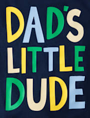 Baby And Toddler Boys Dad's Little Dude Graphic Tee