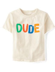 Baby And Toddler Boys Dude Graphic Tee