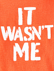 Baby And Toddler Boys It Wasn't Me Graphic Tee