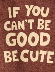 Baby And Toddler Boys Be Cute Graphic Tee