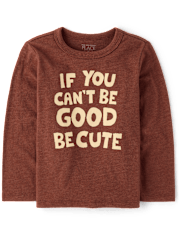 Baby And Toddler Boys Be Cute Graphic Tee