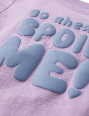 Baby And Toddler Girls Spoil Me Graphic Tee
