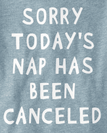 Baby And Toddler Boys Nap Cancelled Graphic Tee