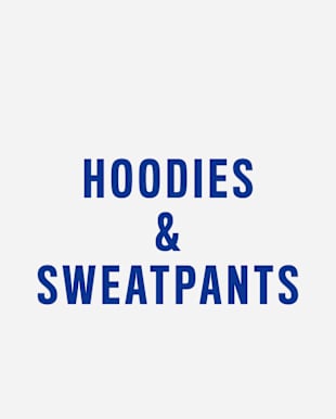 Hoodies & Sweatpants