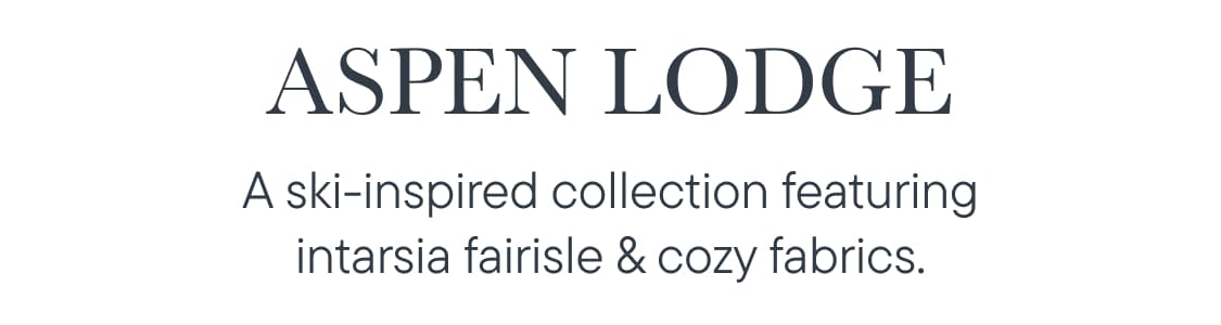 Black text reading "ASPEN LODGE" and a descriptive sentence about a ski-inspired collection are centered on a plain white background.