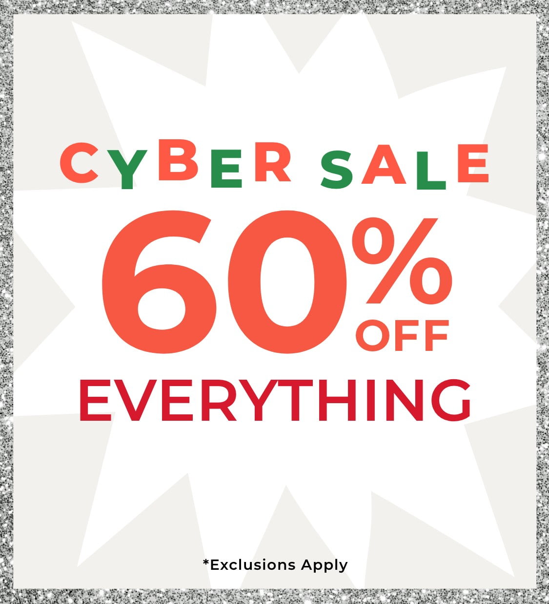 Cyber Monday | 60% off Entire Site