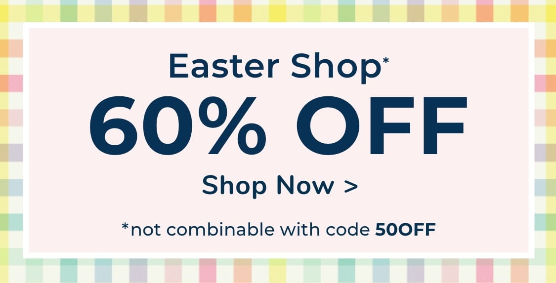 Easter Shop 60% Off *not combinable with code 50OFF