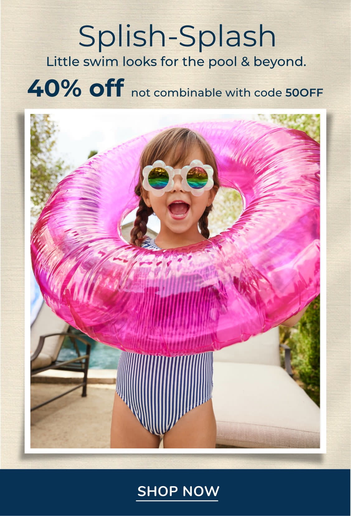 Splish Splash 40% off not combinable with code 50OFF