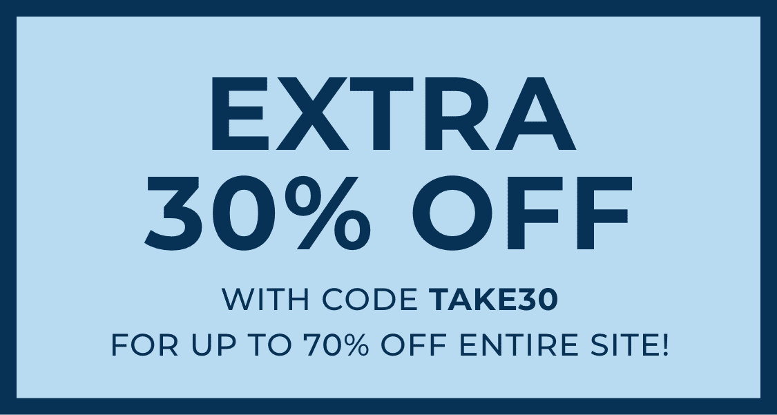 Extra 30% Off | with code take30 FOR UP TO 70% OFF ENTIRE SITE!
