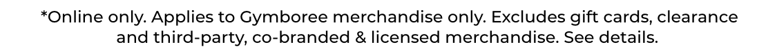 *Exclusions apply. See details