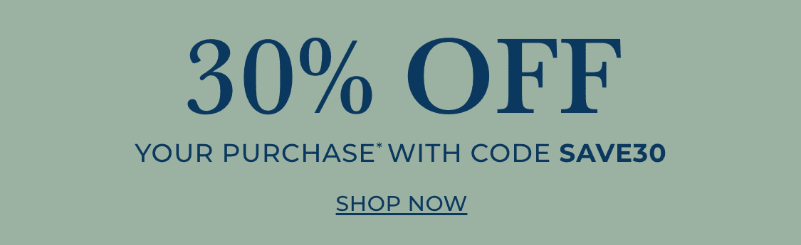 The image displays the text "30% off Your purchase* with code save30" in large, bold letters against a light green background.