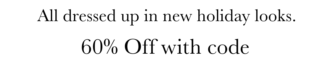 The image displays text that reads "Ended up in new holiday 60% Off with code" against a plain background.